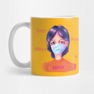 Even anime wears a mask Mug